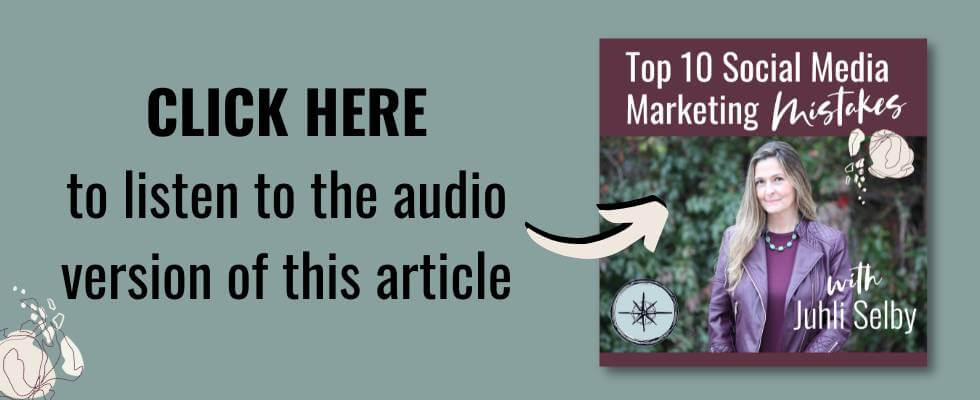 Audio version of top ten mistakes small business owners make with social media marketing
